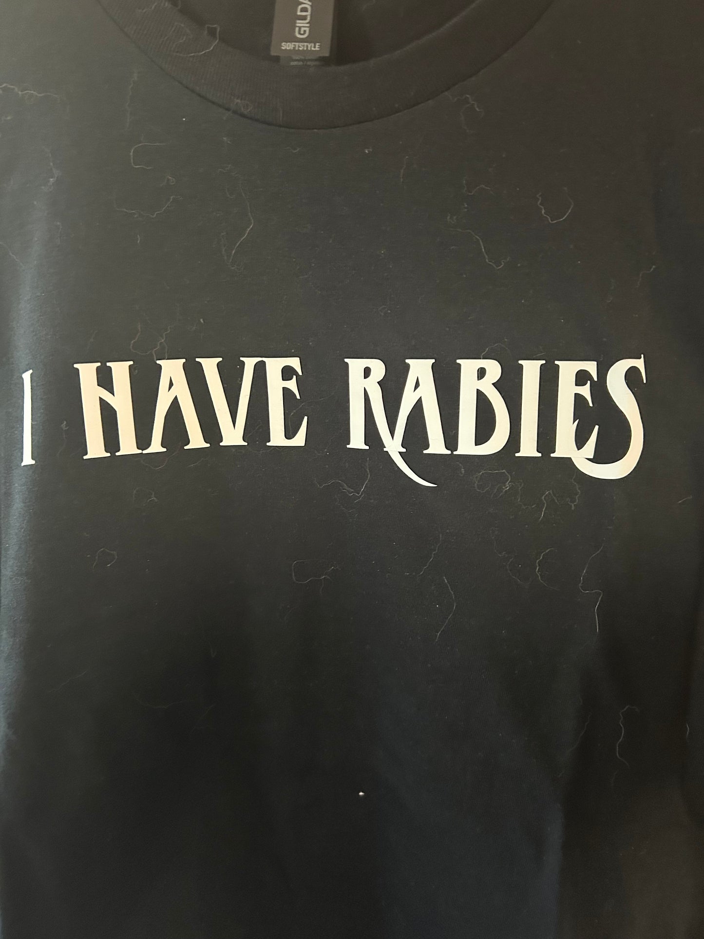 "I have Rabies" T-Shirts